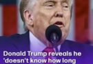 Donald Trump reveals he ‘doesn’t know how long he’ll be around’ in concerning admission